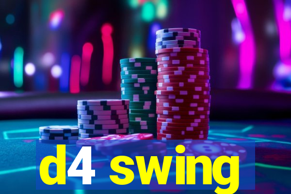 d4 swing